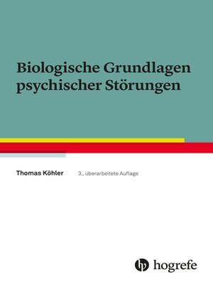 cover image of Biologische Grundlagen psychischer Störungen